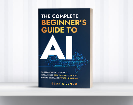 The Complete Beginner's Guide to AI