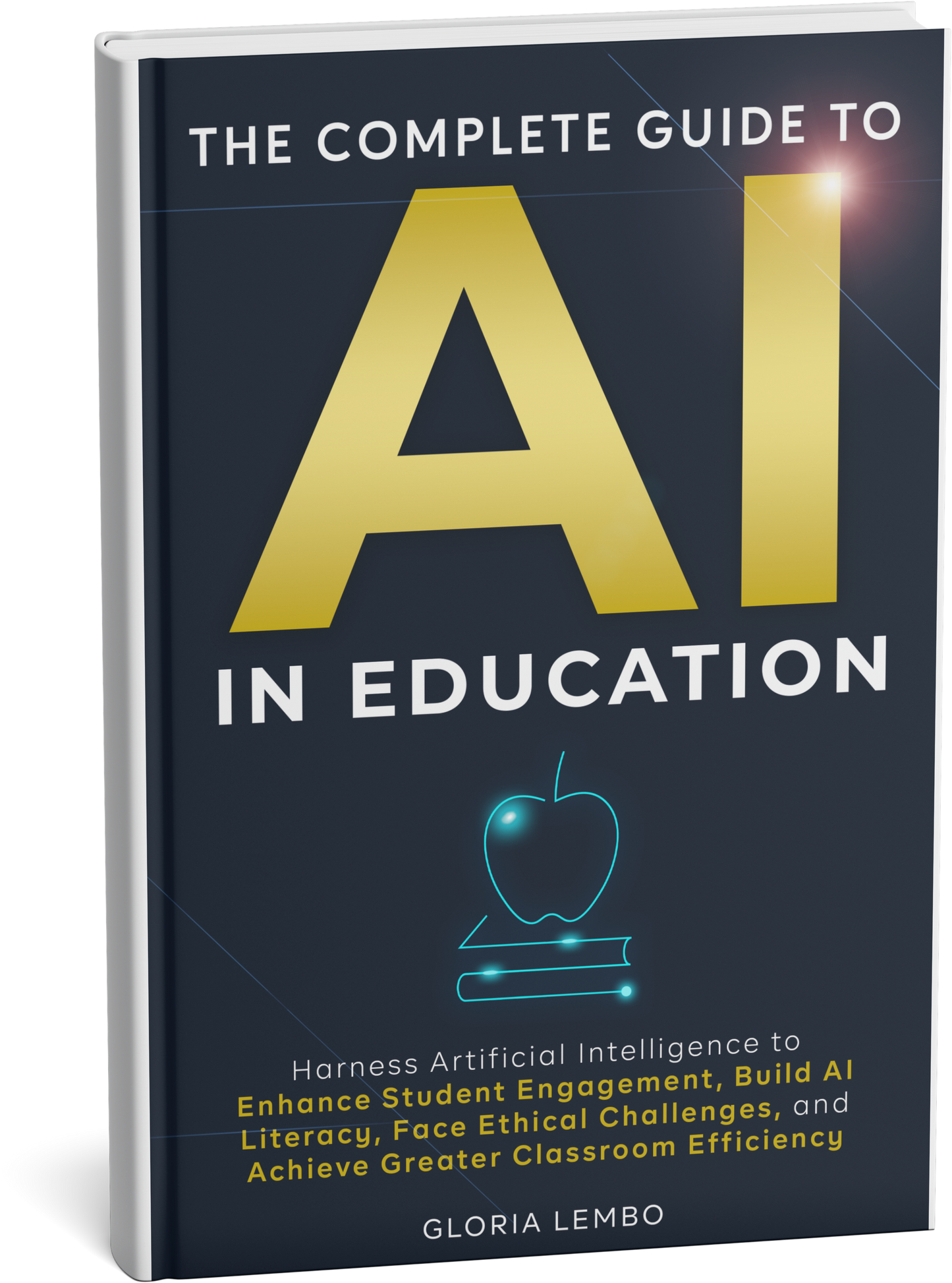 The Complete Guide to AI in Education