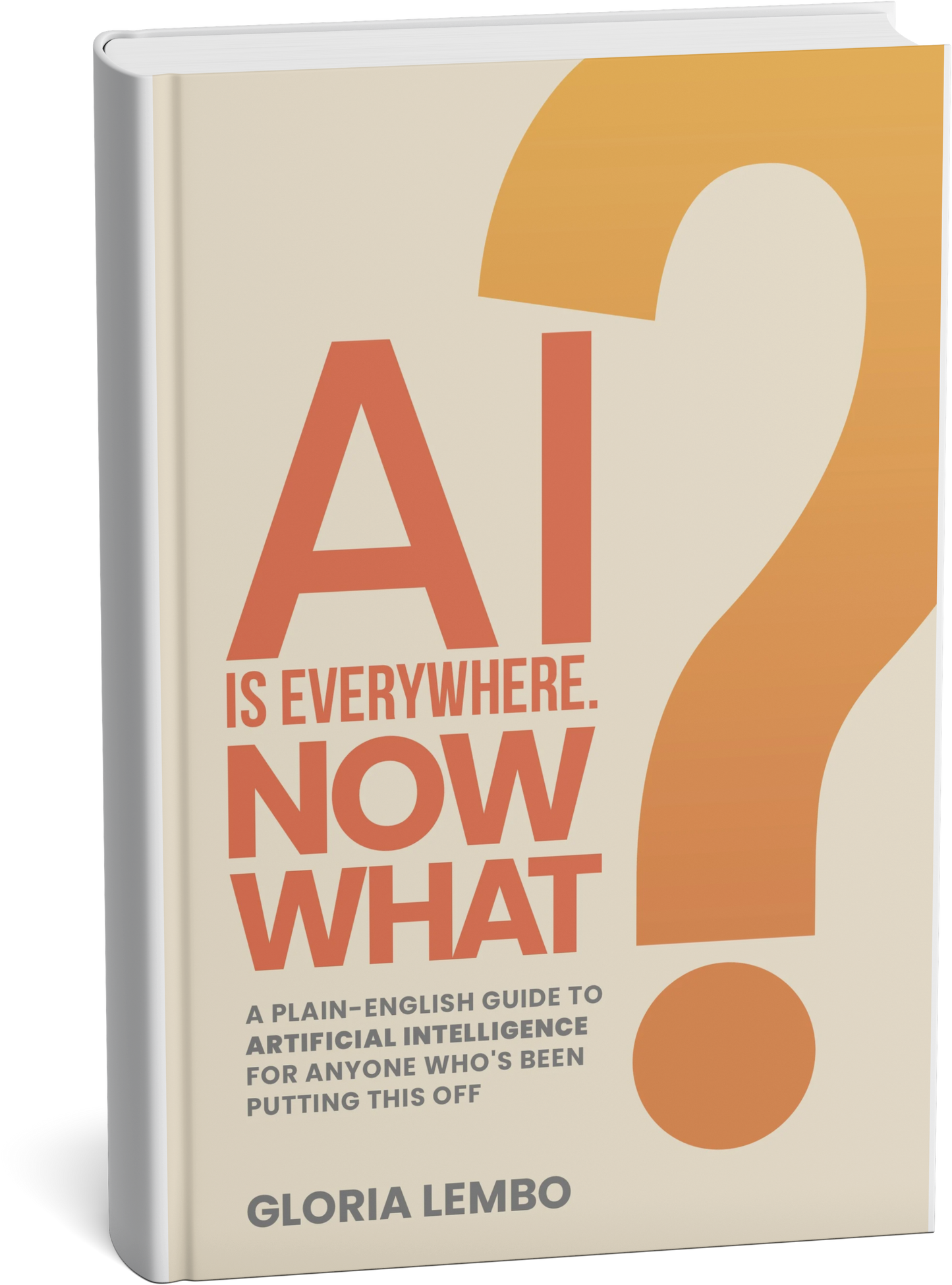 AI Is Everywhere. Now What? | Author-Signed Paperback